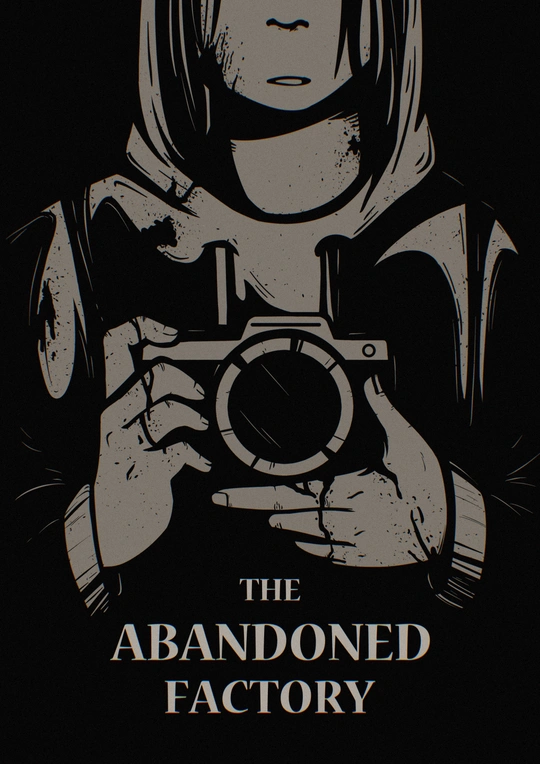 The Abandoned Factory